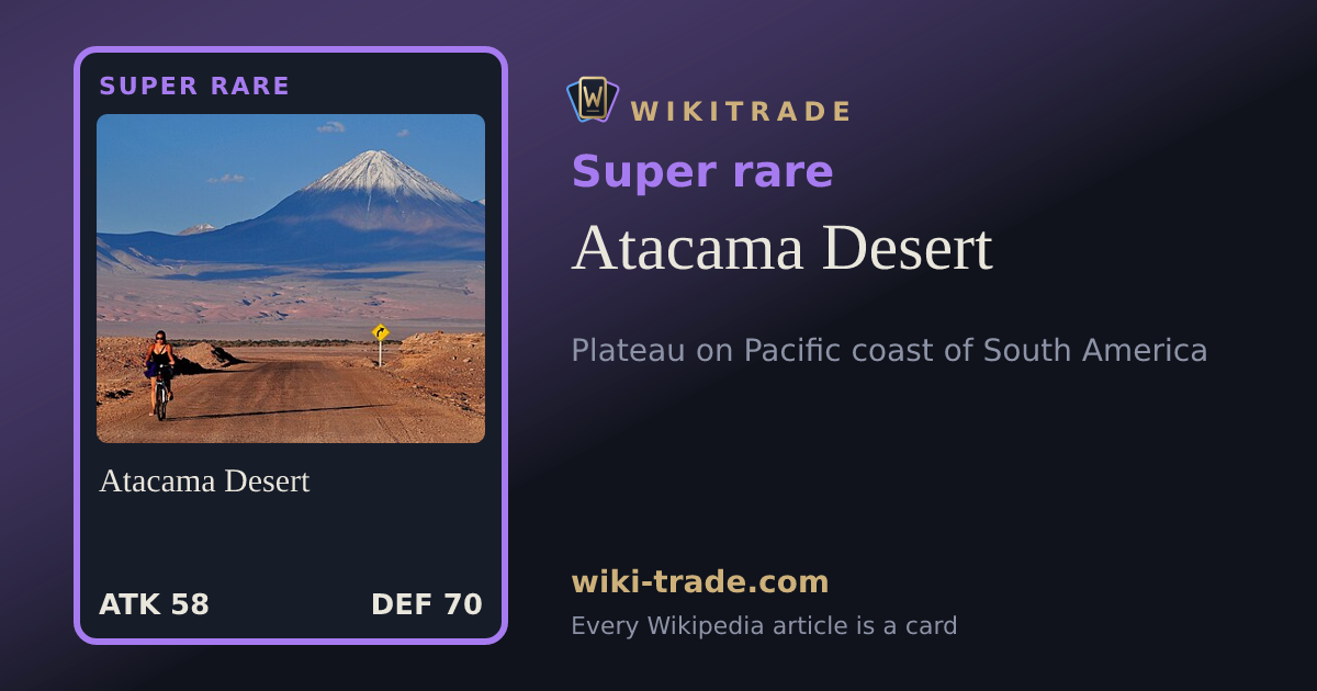 Atacama Desert — Super rare card