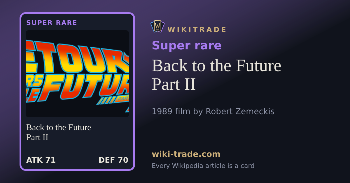 Back to the Future Part II — Super rare card