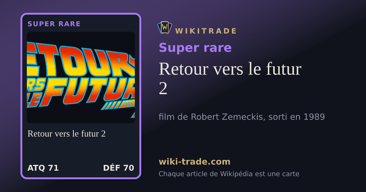 Retour vers le futur 2 — carte Super rare