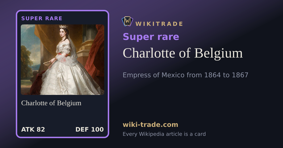 Charlotte of Belgium — Super rare card