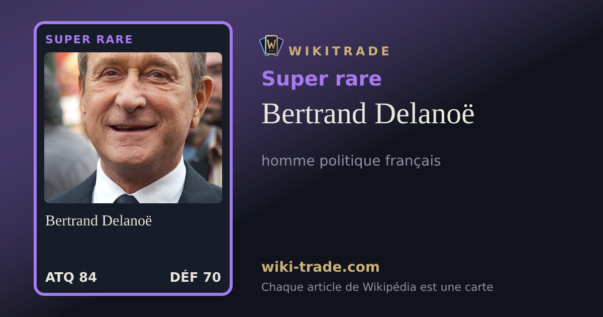 Bertrand Delanoë — carte Super rare