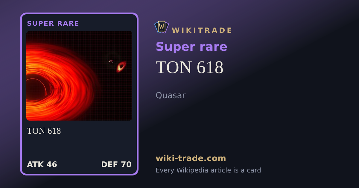 TON 618 — Super rare card