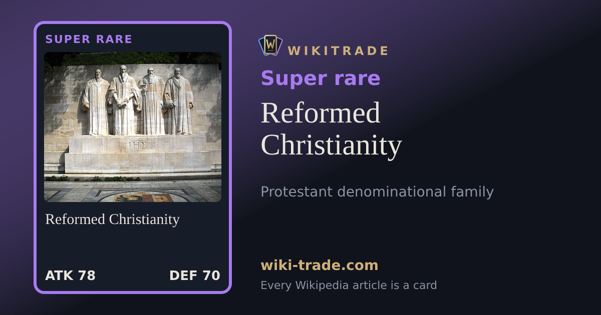 Reformed Christianity — Super rare card