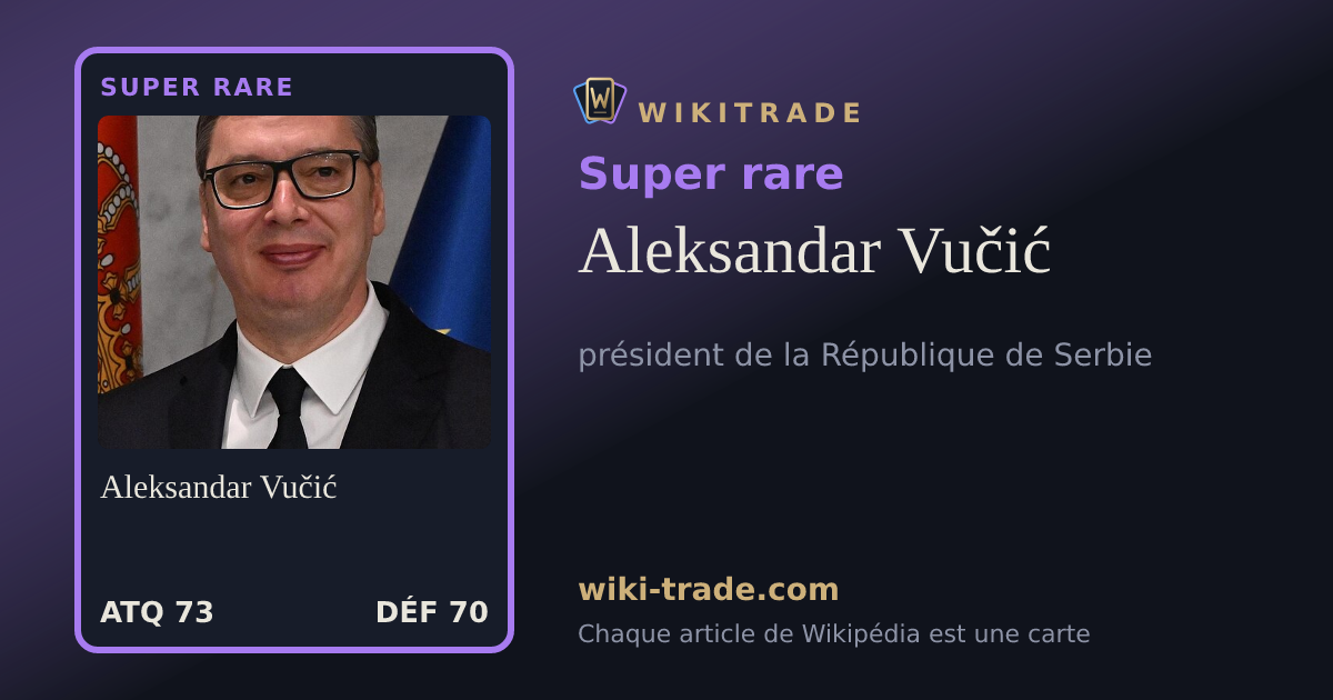 Aleksandar Vučić — carte Super rare