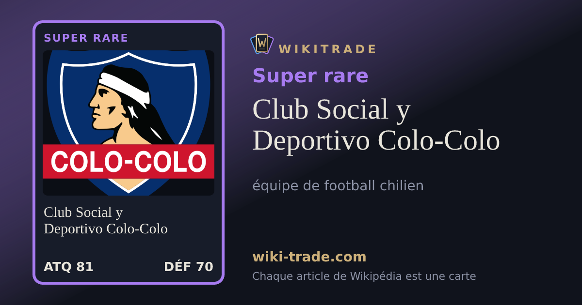 Club Social y Deportivo Colo-Colo — carte Super rare