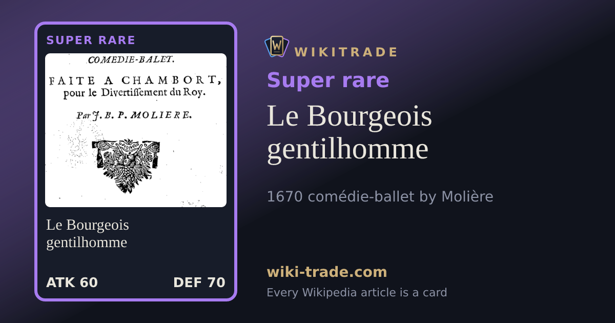 Le Bourgeois gentilhomme — Super rare card