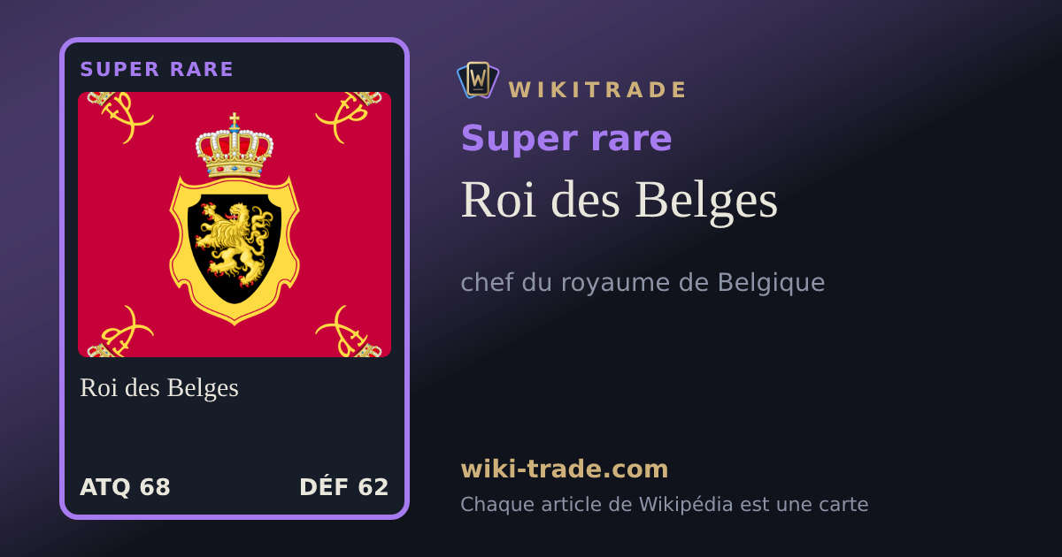 Roi des Belges — carte Super rare