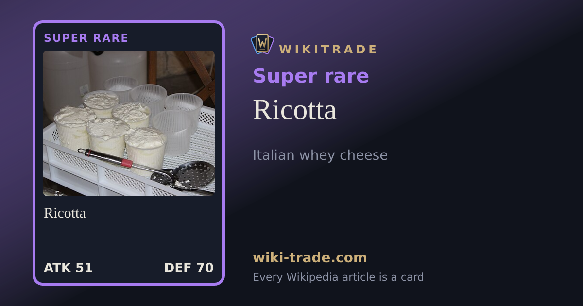 Ricotta — Super rare card