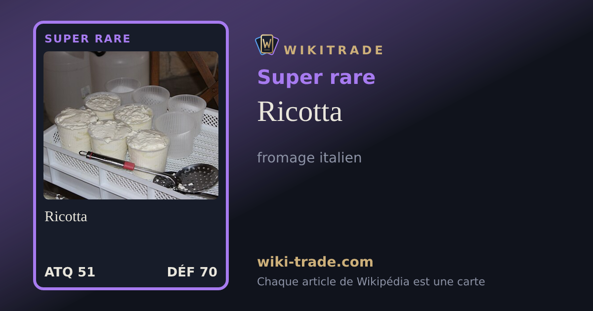 Ricotta — carte Super rare