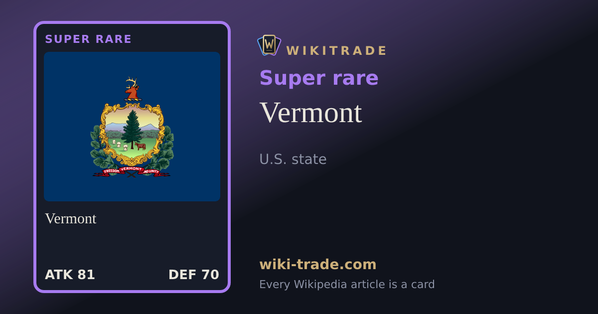 Vermont — Super rare card