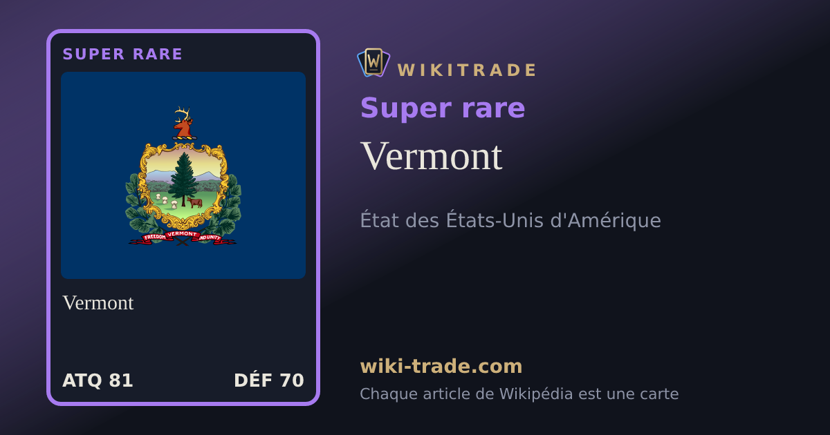 Vermont — carte Super rare