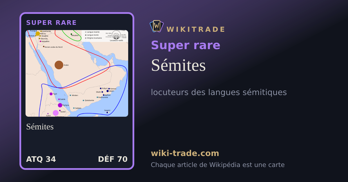 Sémites — carte Super rare