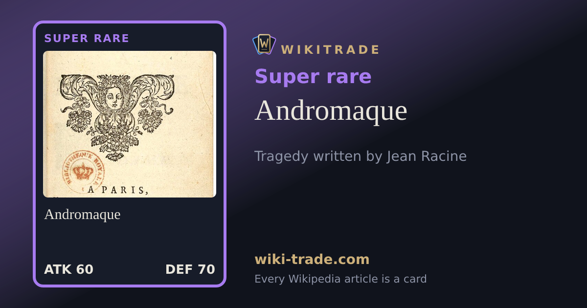 Andromaque — Super rare card