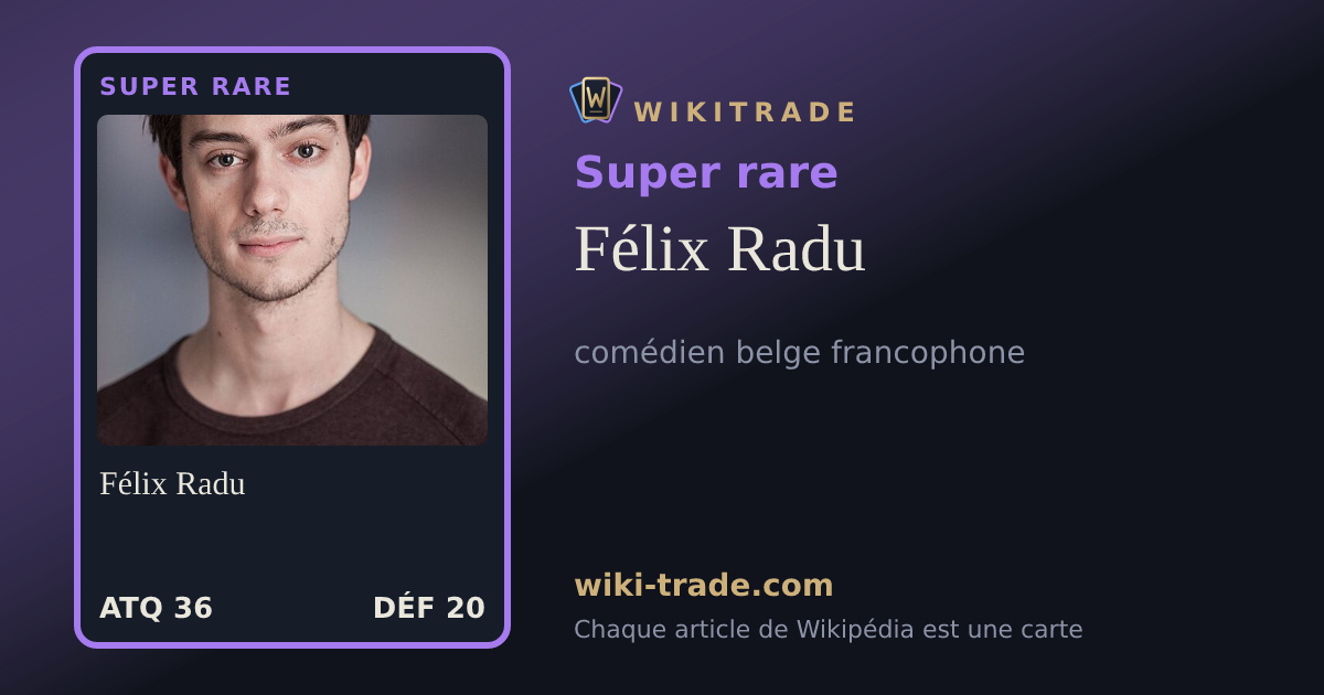 Félix Radu — carte Super rare