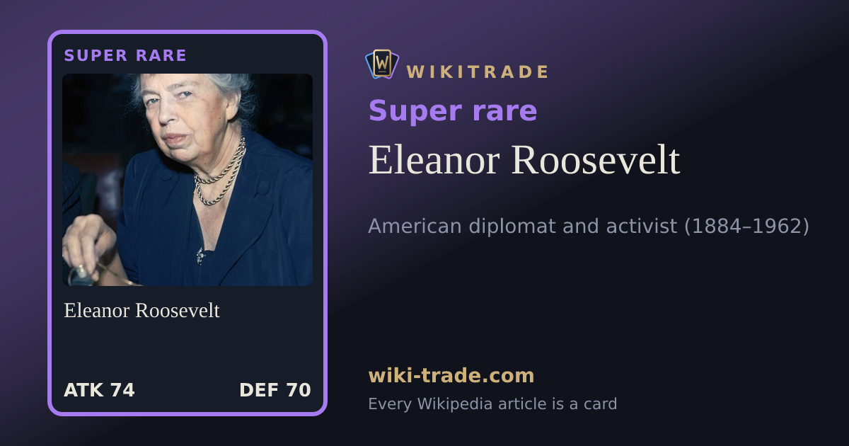 Eleanor Roosevelt — Super rare card