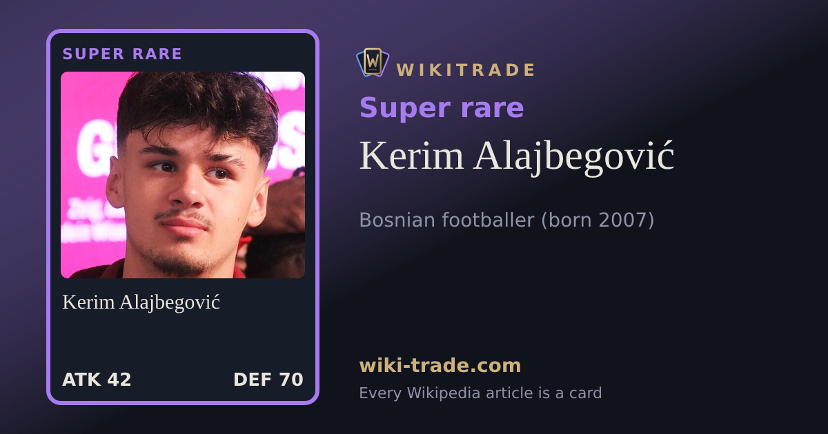 Kerim Alajbegović — Super rare card