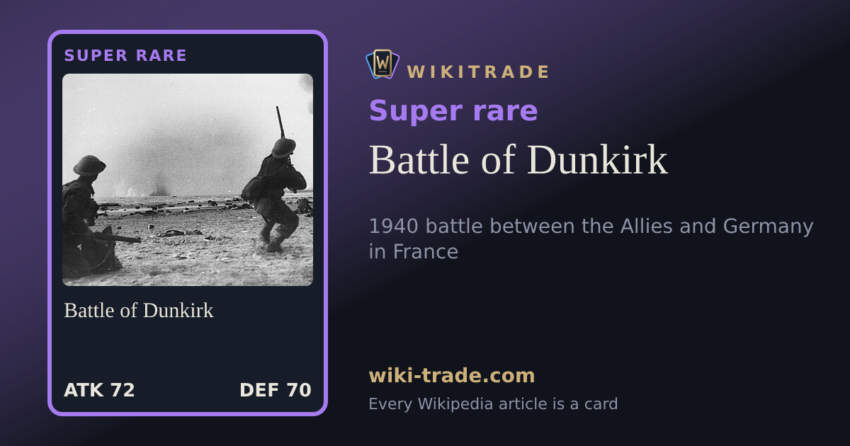 Battle of Dunkirk — Super rare card