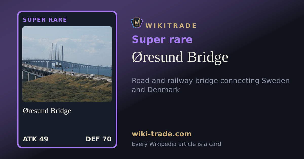 Øresund Bridge — Super rare card