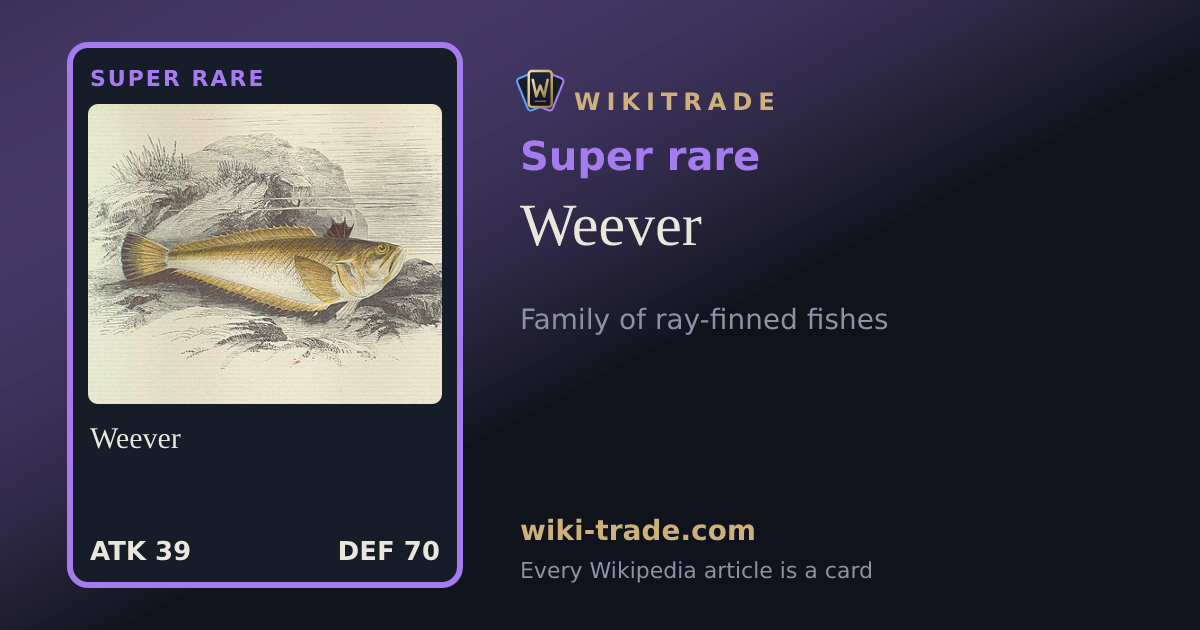 Weever — Super rare card