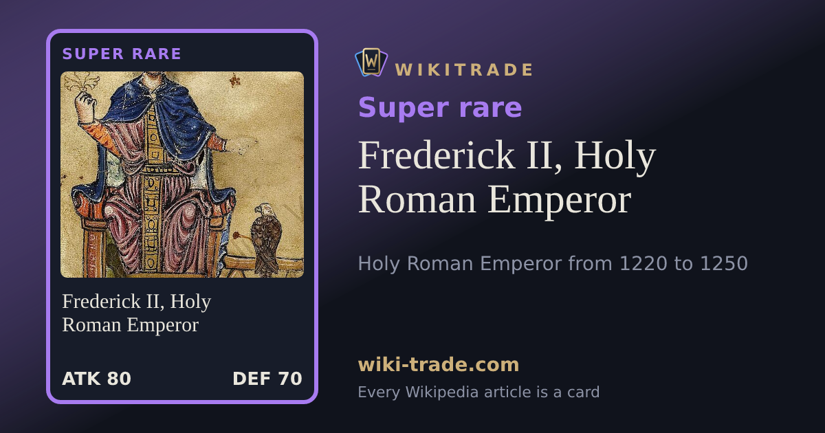 Frederick II, Holy Roman Emperor — Super rare card