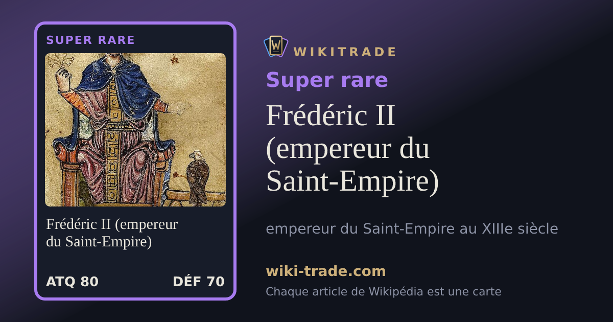 Frédéric II (empereur du Saint-Empire) — carte Super rare