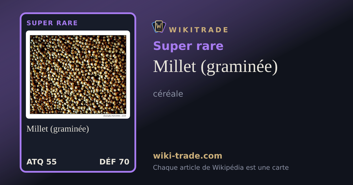 Millet (graminée) — carte Super rare