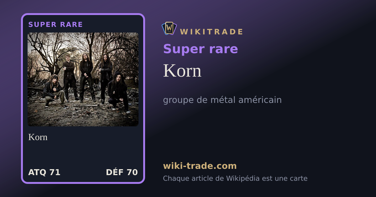 Korn — carte Super rare