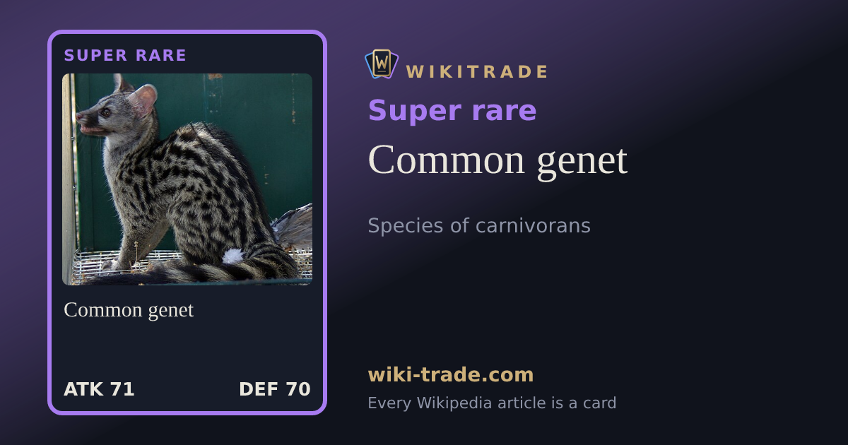 Common genet — Super rare card