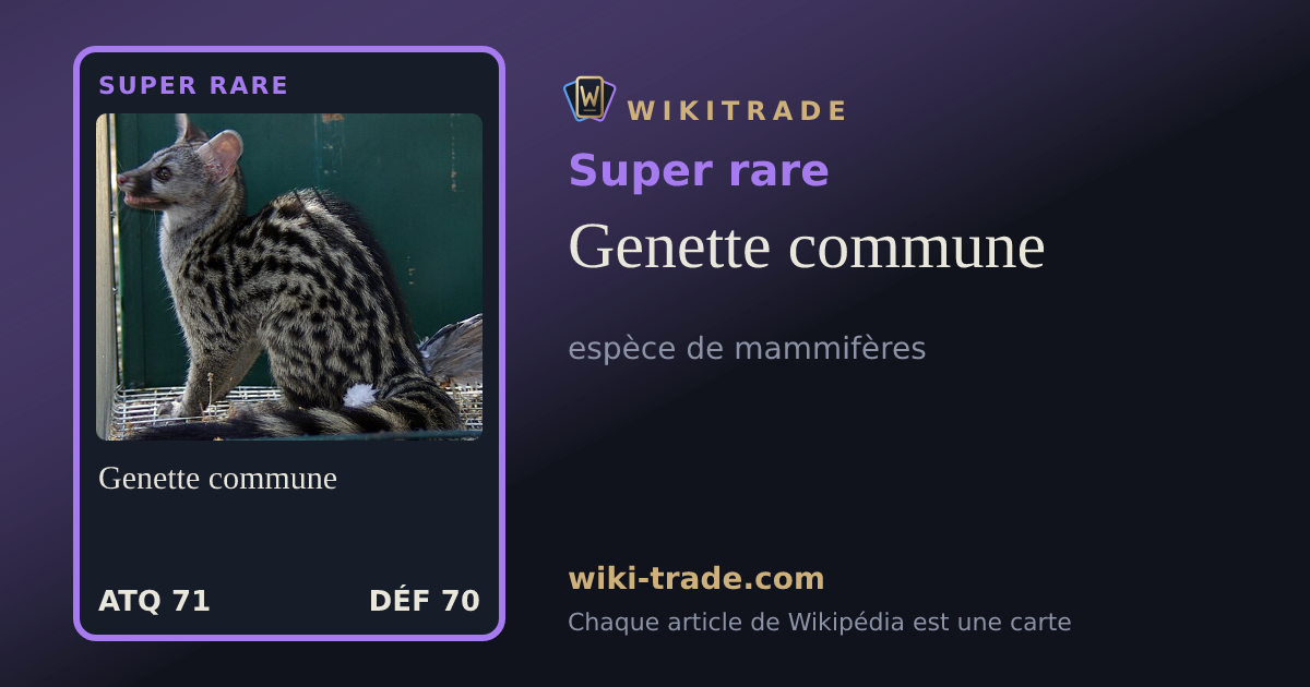 Genette commune — carte Super rare