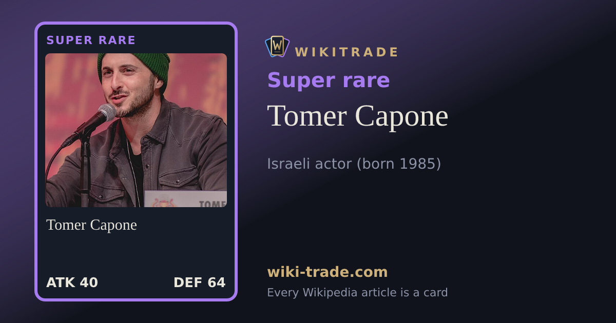 Tomer Capone — Super rare card