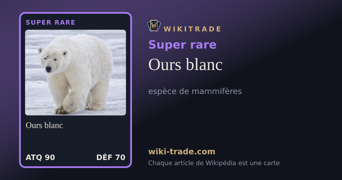 Ours blanc — carte Super rare
