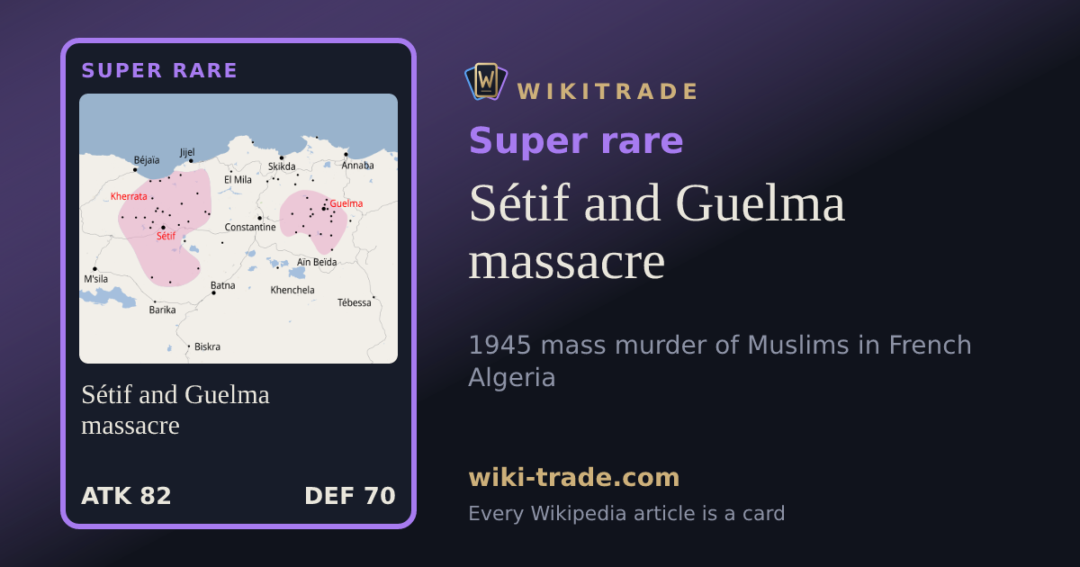 Sétif and Guelma massacre — Super rare card