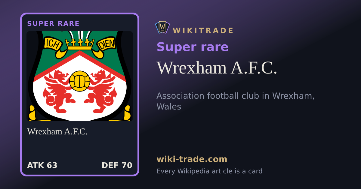 Wrexham A.F.C. — Super rare card