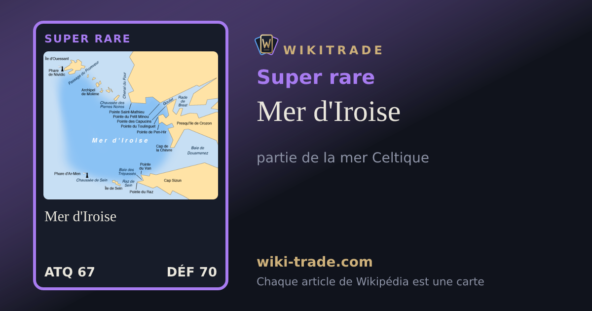 Mer d'Iroise — carte Super rare