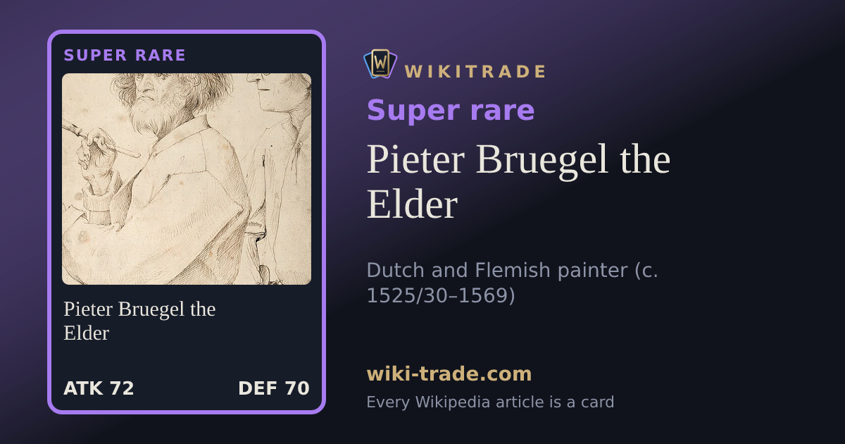 Pieter Bruegel the Elder — Super rare card