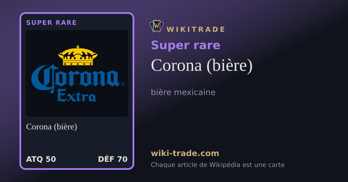 Corona (bière) — carte Super rare