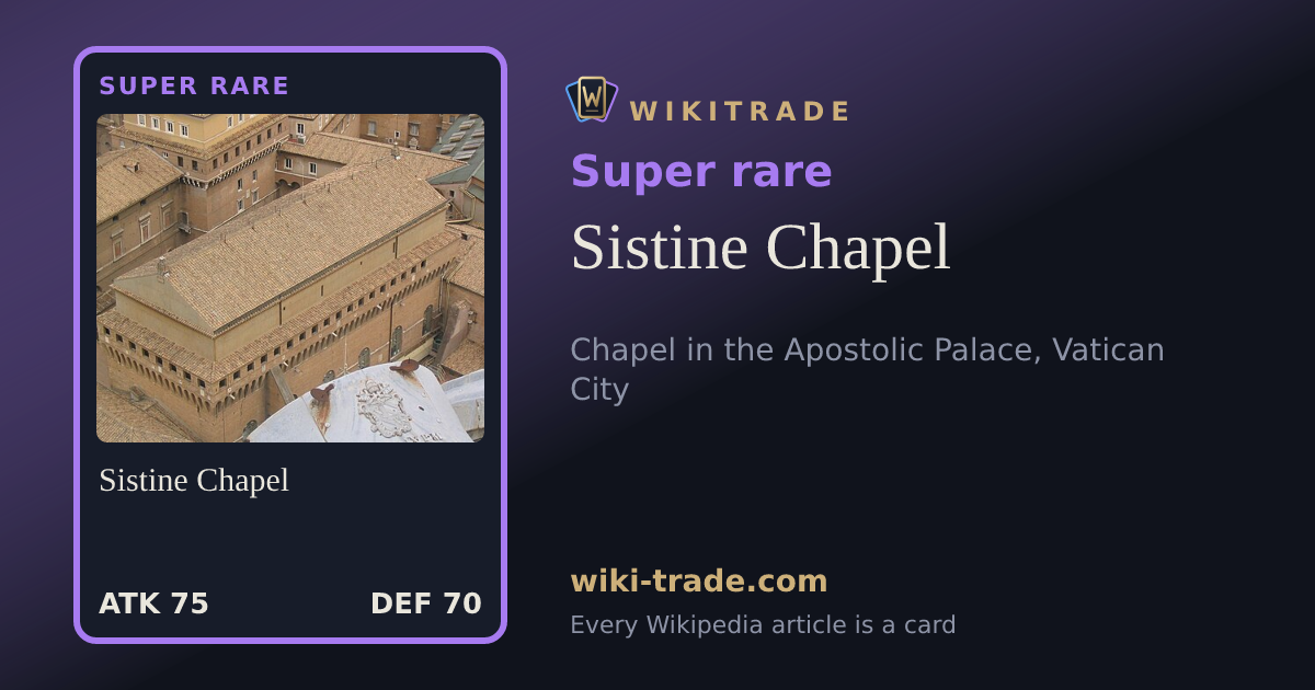Sistine Chapel — Super rare card