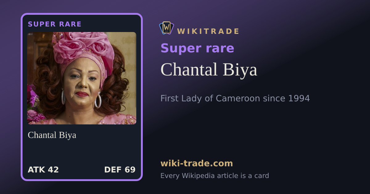 Chantal Biya — Super rare card