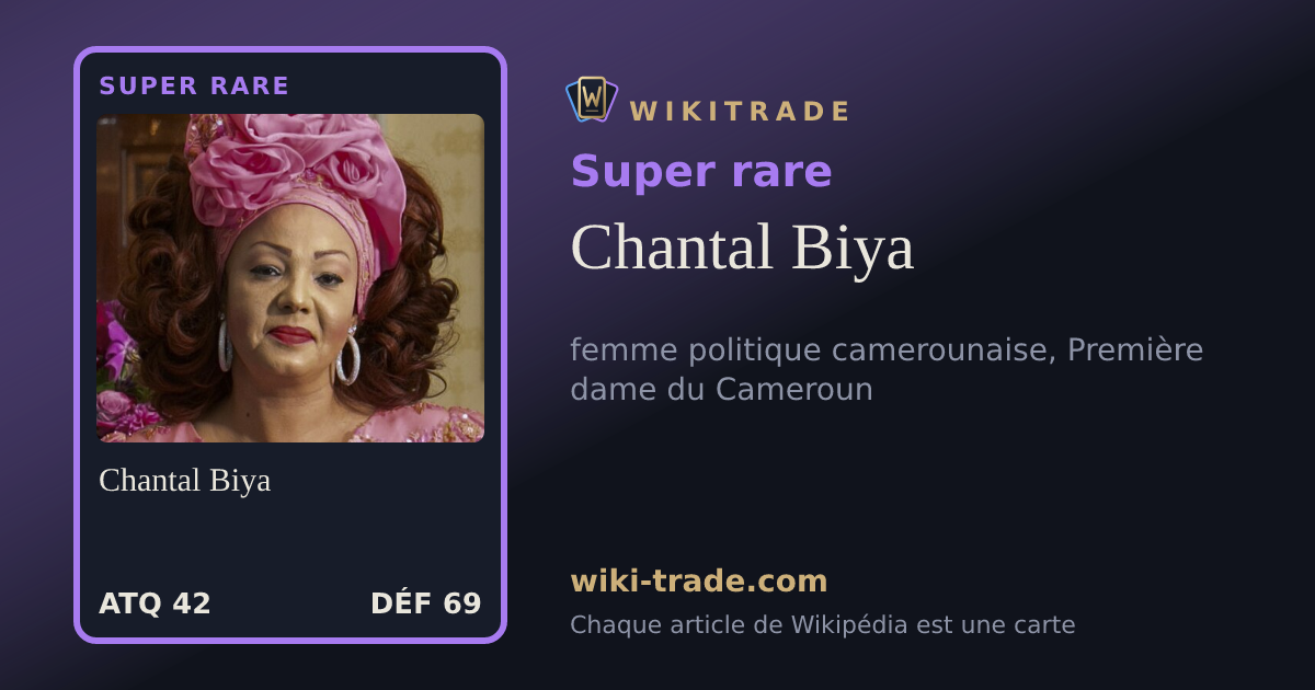 Chantal Biya — carte Super rare