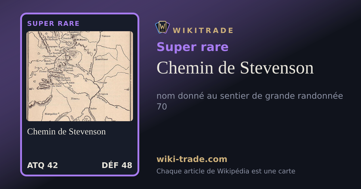 Chemin de Stevenson — carte Super rare