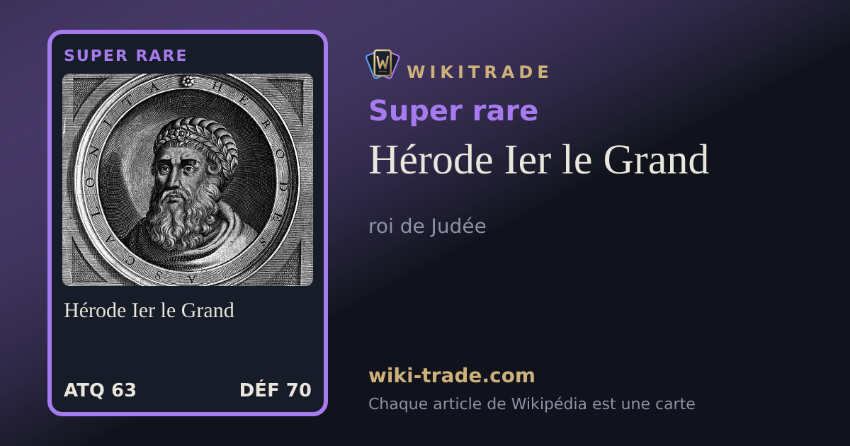 Hérode Ier le Grand — carte Super rare