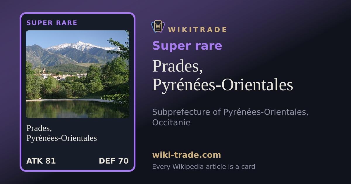 Prades, Pyrénées-Orientales — Super rare card