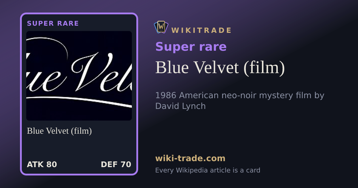 Blue Velvet (film) — Super rare card