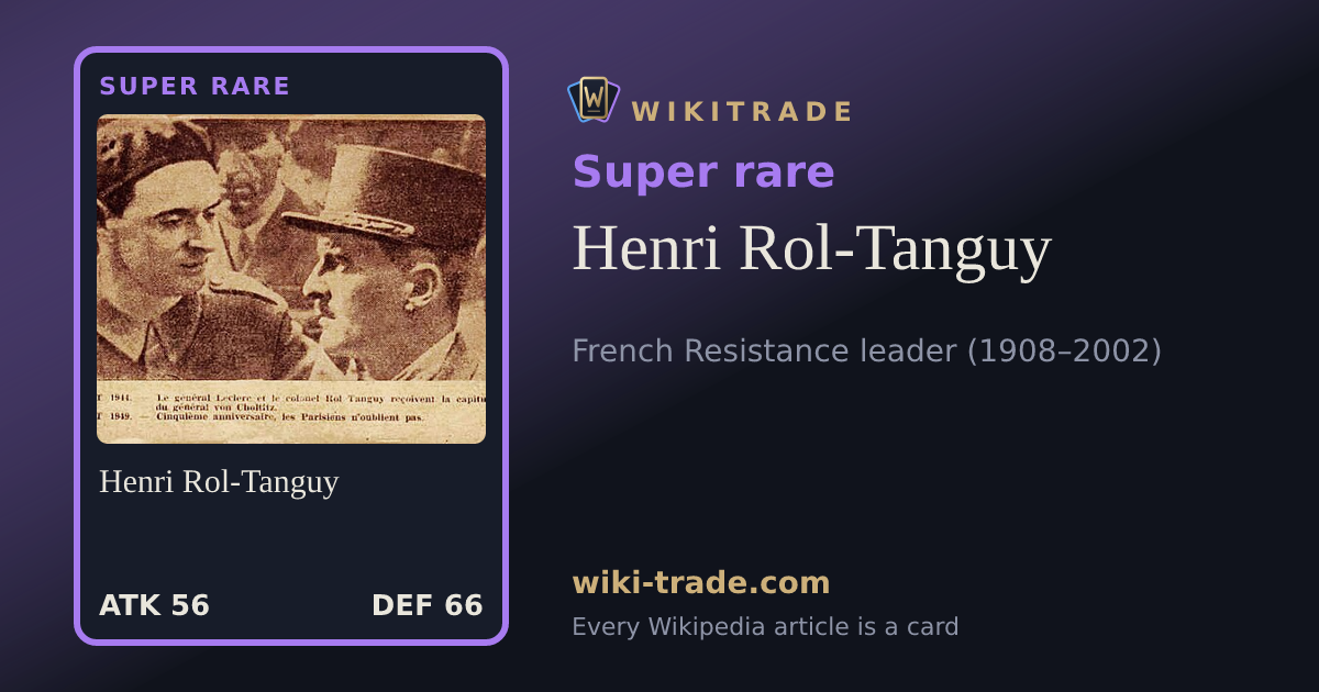 Henri Rol-Tanguy — Super rare card