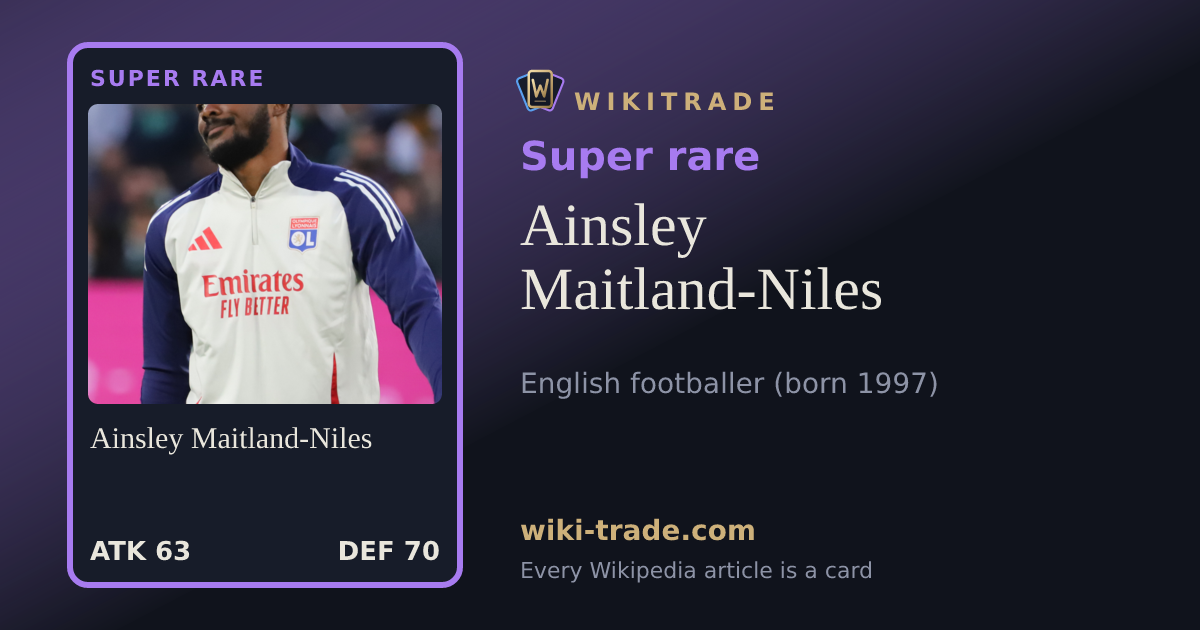 Ainsley Maitland-Niles — Super rare card