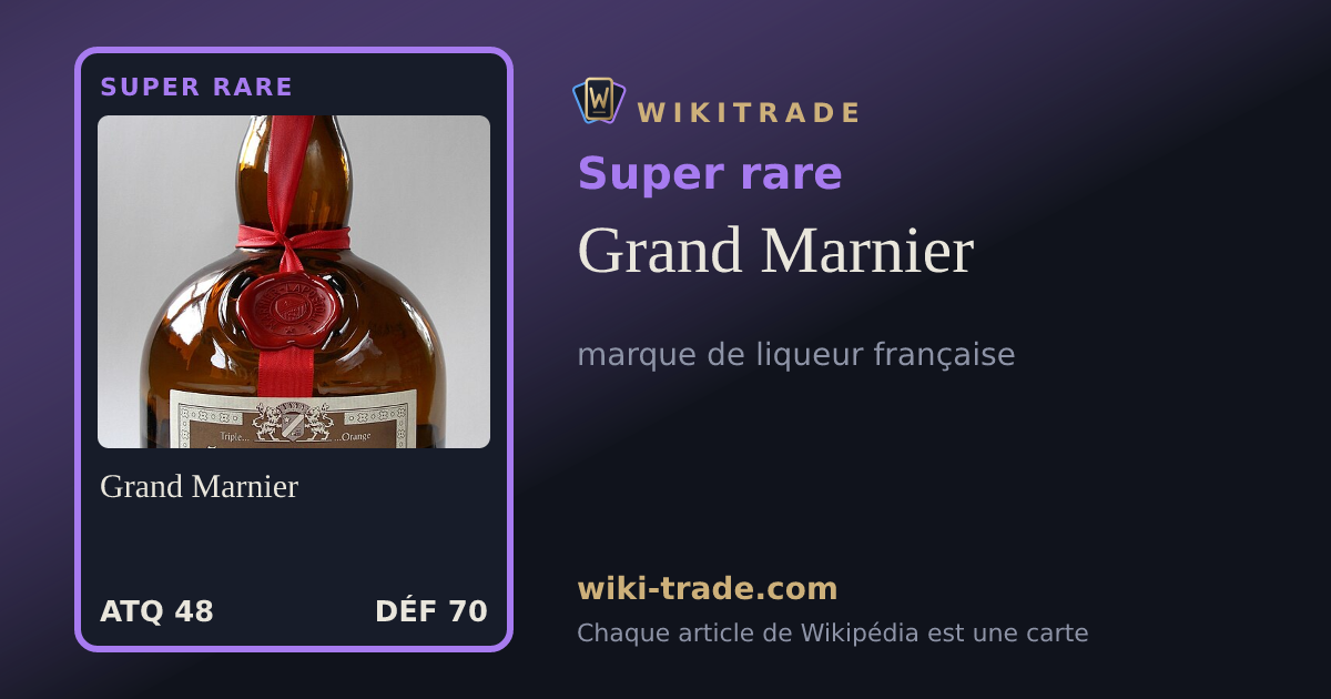 Grand Marnier — carte Super rare