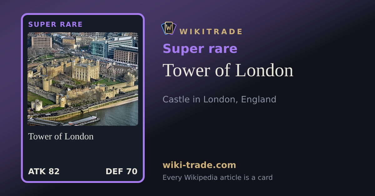 Tower of London — Super rare card