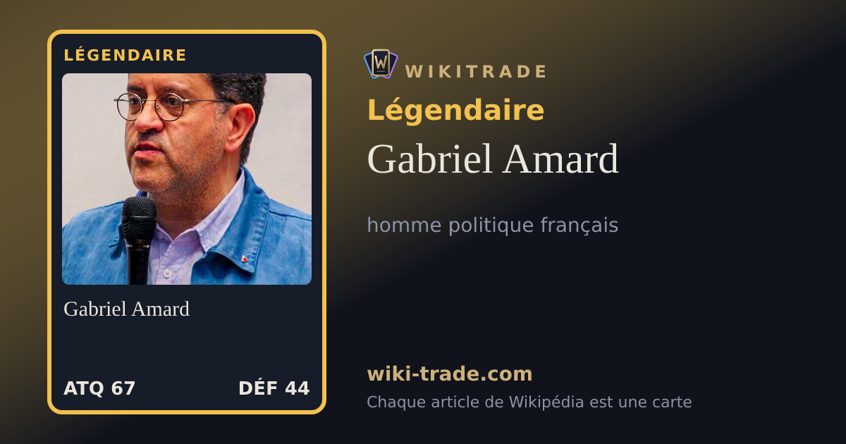 Gabriel Amard — carte Légendaire