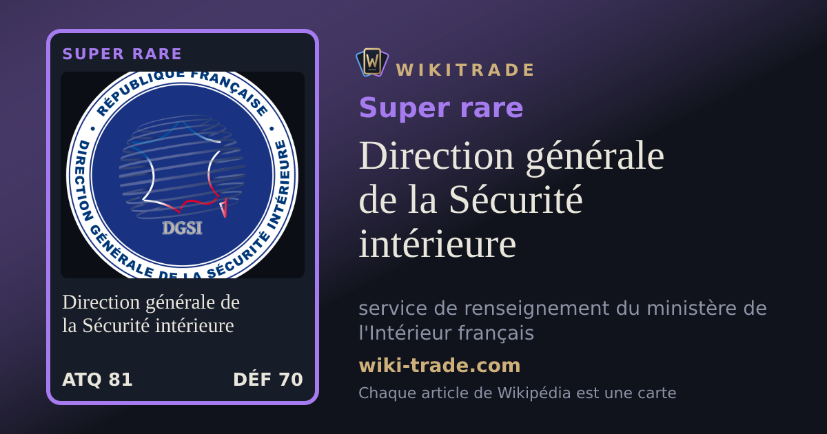 Direction générale de la Sécurité intérieure — carte Super rare
