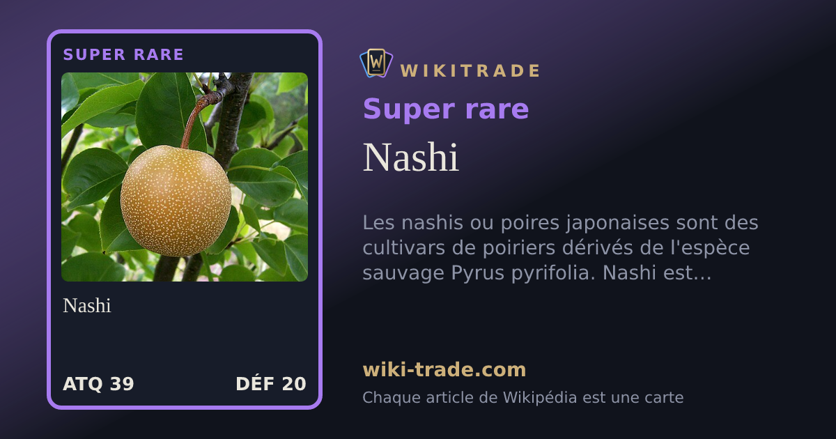 Nashi — carte Super rare